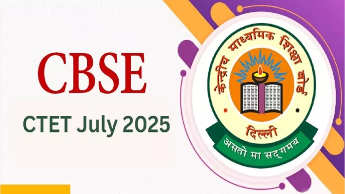 CTET 2025: When will CTET come notification for July session, check out the latest update from here -CTET 2025: When does the notice for CTET JULY session, see the latest update from here