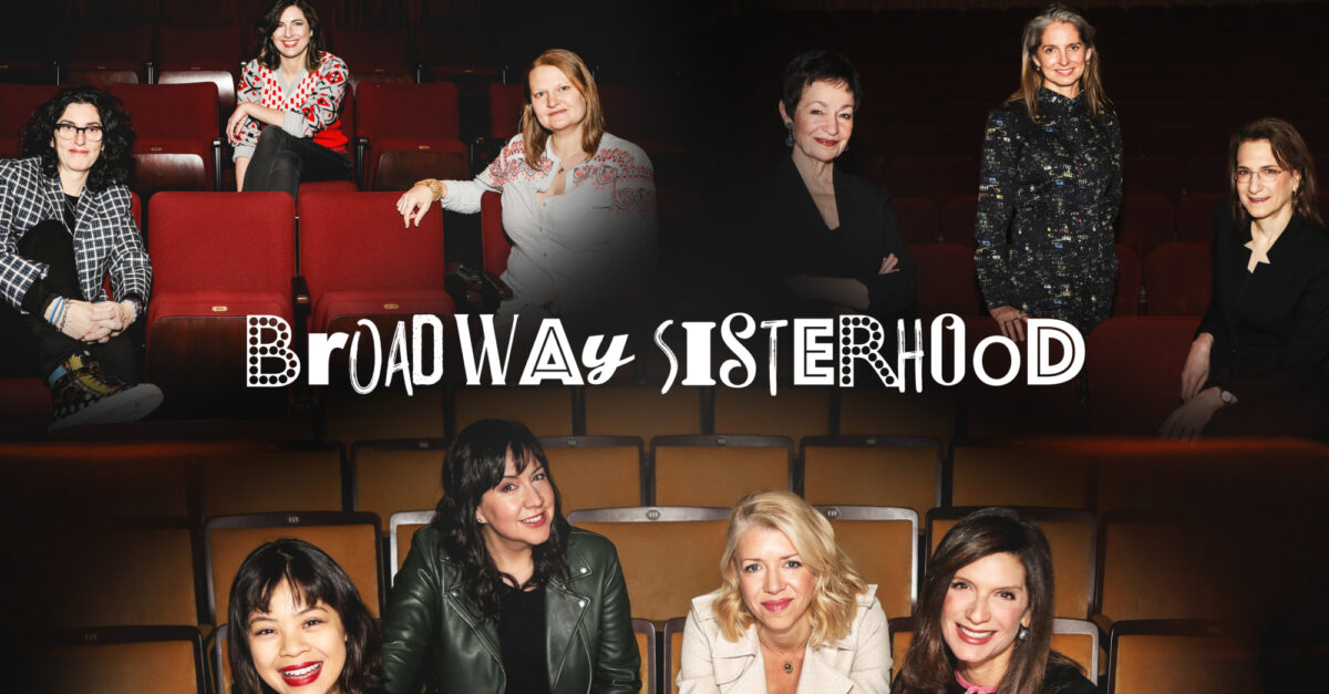 10 Powerhouse -Female Creators Discuss this moment of change for women on Broadway