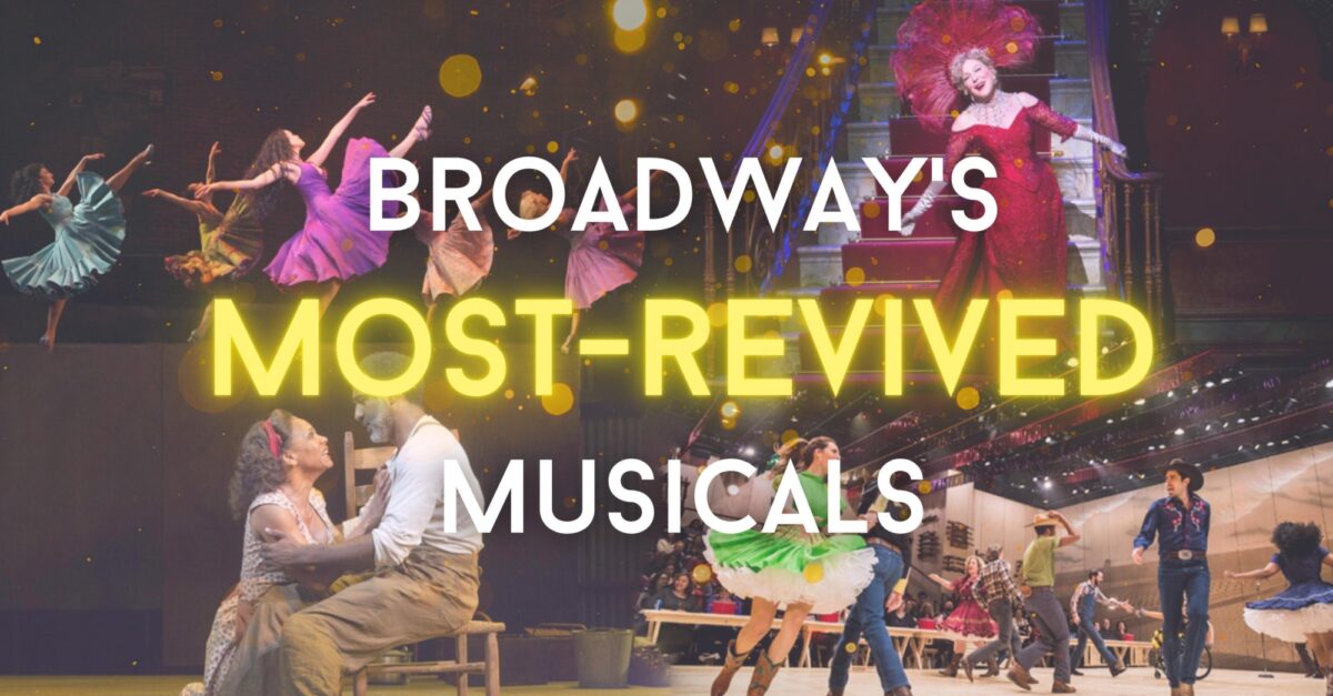 17 most-evaluated musicals in Broadway history since 1927