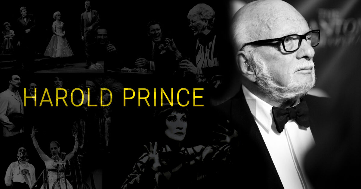 Four Harold Prince with a look at 41 shows he brought to Broadway