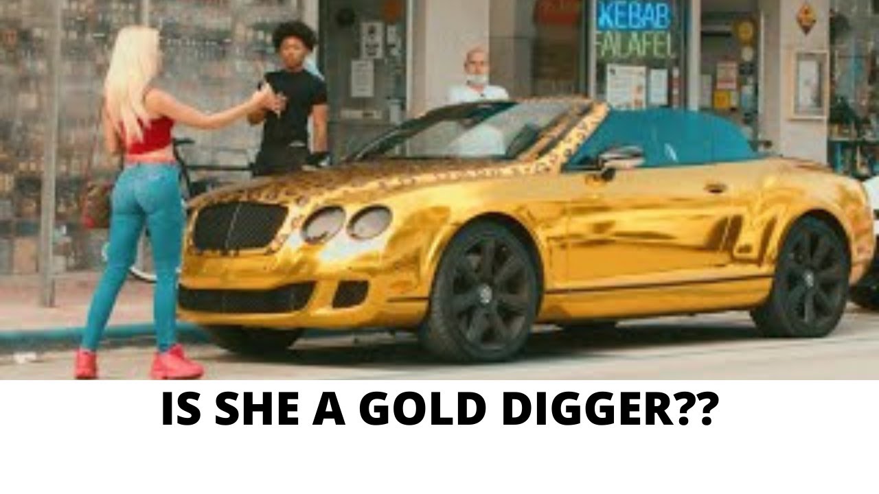Gold Digger Prank | Part 1