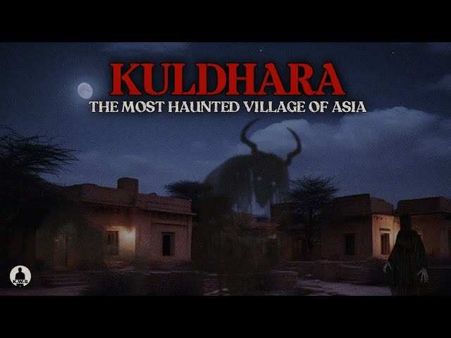 Another name of the fear Kuldhara! The wind of this town is still heard today, seen in the video, 200 -year -old horrible story