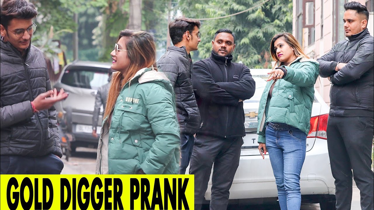 Gold Digger Prank | Gone Wrong