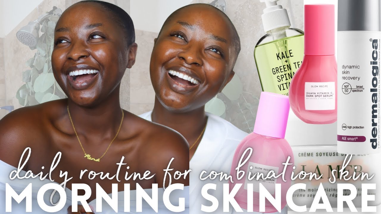 MORNING SKINCARE ROUTINE FOR BLACK WOMEN – COMBINATION DEHYDRATED SKIN w/ROSACEA – SPF