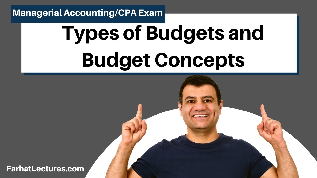 Types of Budgets and Budget Concept – ryan