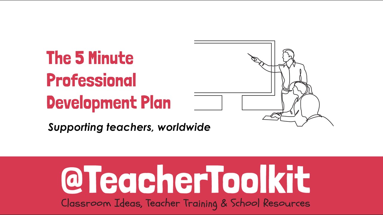 The 5 Minute Professional Development Plan by @TeacherToolkit – ryan