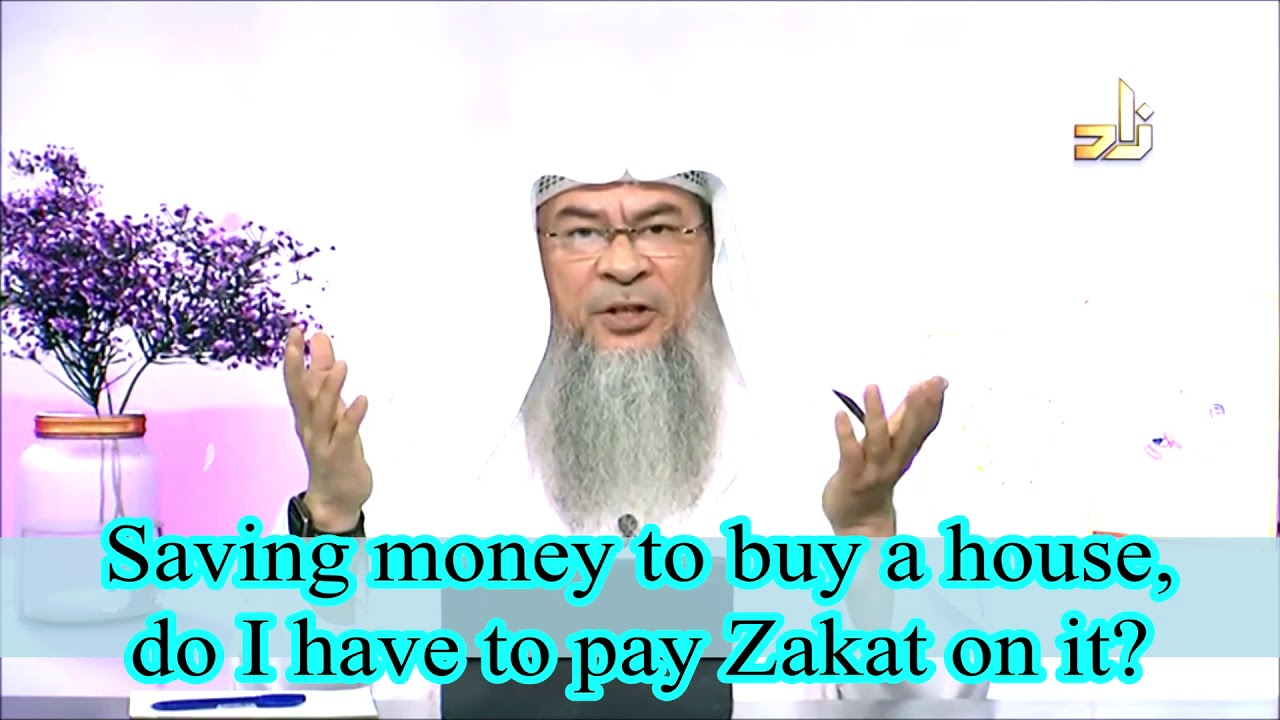 Saving money to buy a house, do I have to pay Zakat on it?