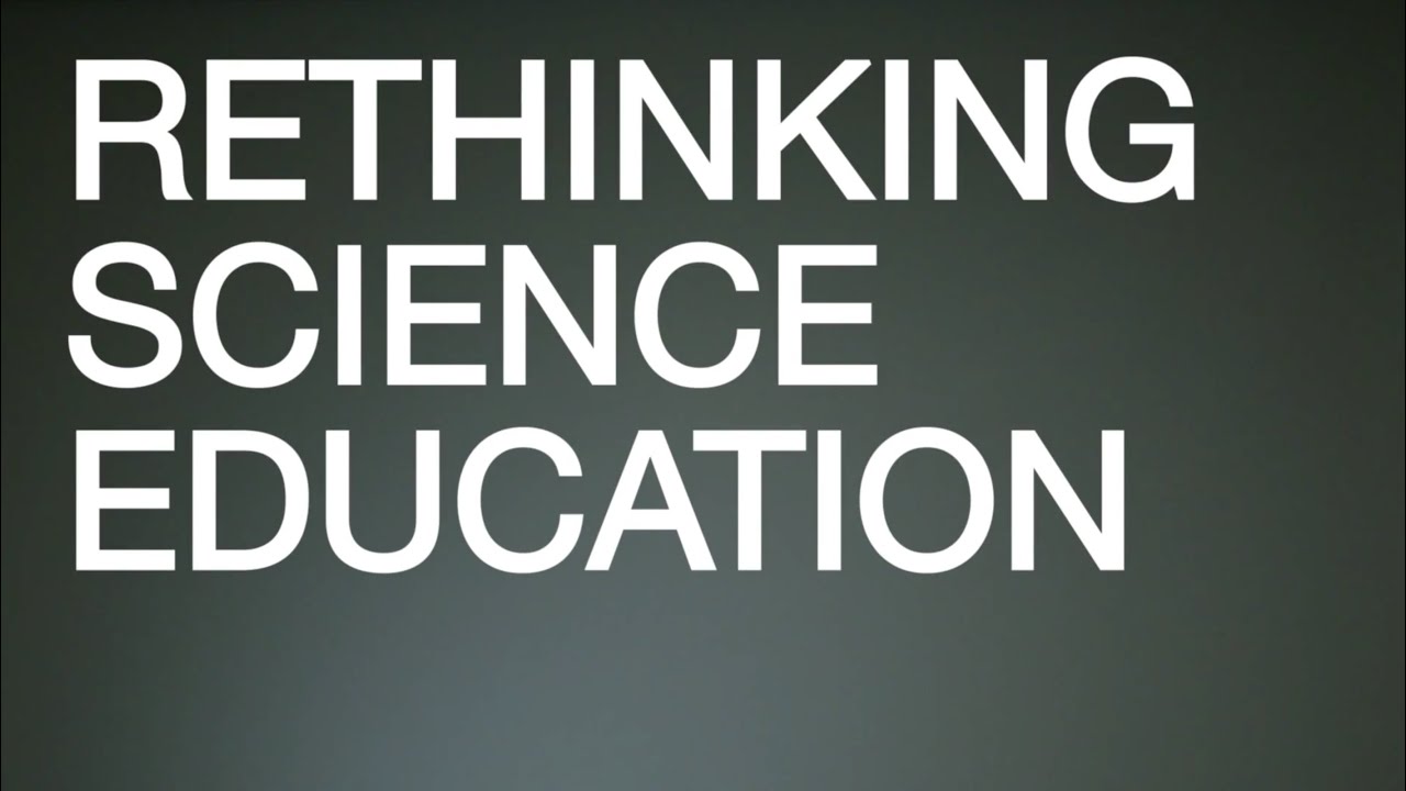 Insight Reporting – Rethinking Science Education – Tim Hunt – ryan