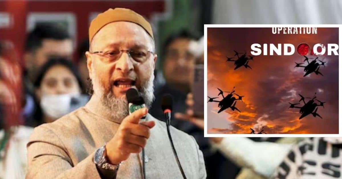 Asaduddin Owaisi will tell the full story of ‘Operation Sindoor’, 4 Muslim countries will show, how false Pakistan!
