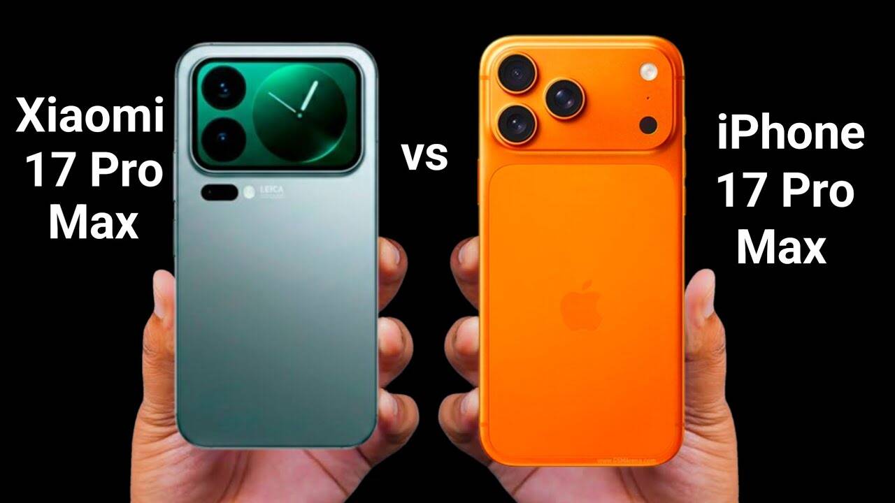 Xiaomi 17 Pro Max or iPhone 17 Pro Max .. Know what better phone is? Learn from price to camera, every detail of price to battery