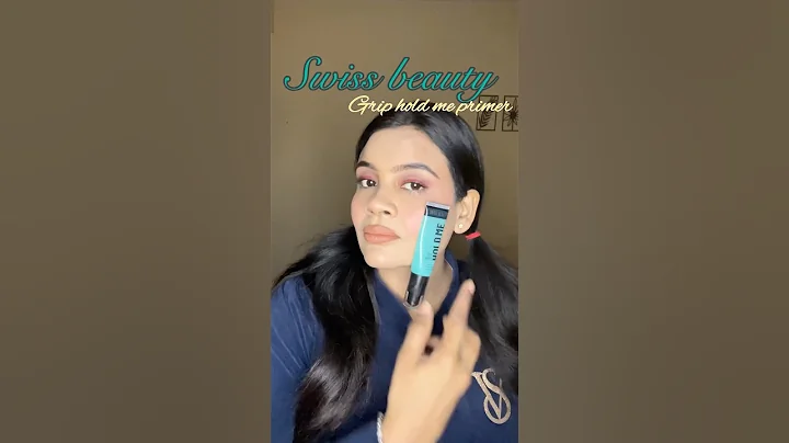 Swiss beauty Grip hold me primer ✨ #brushupbeauty #ashortaday #makeup #beauty #youtubeshorts