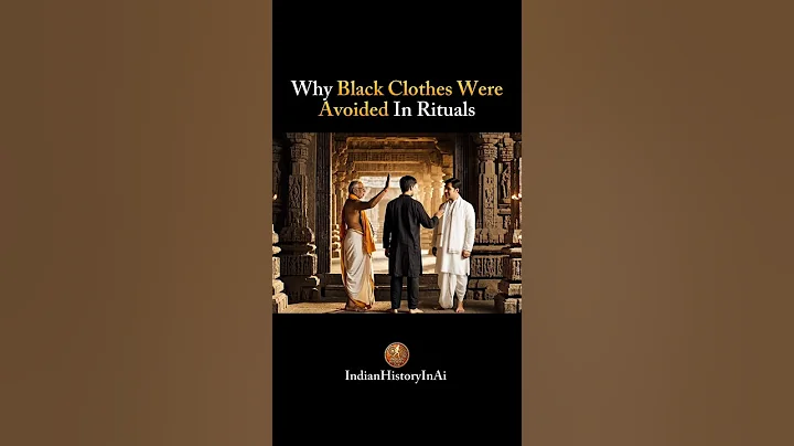 Why Black Clothes Were Avoided In Ritials #historyshorts #ancienthistory #ancientindia#indianhistory